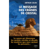 Le message des crânes de cristal