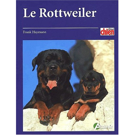 Le Rottweiler Le Rottweiler