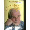 Jean amodou De quoin j'me mele Robert laffont