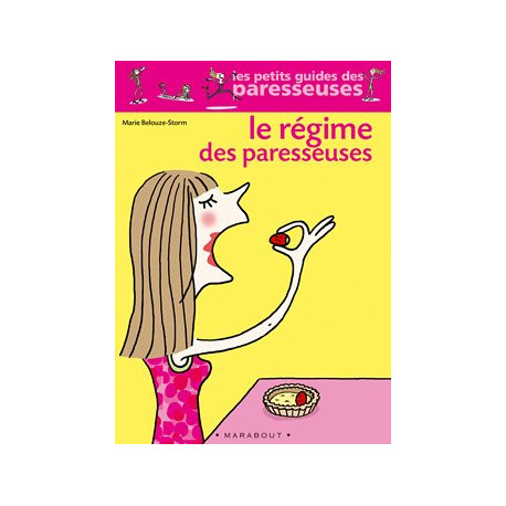 Le Régime des paresseuses Le Régime des paresseuses