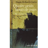 Quatre petits bouts de pain: Des ténèbres à la joie