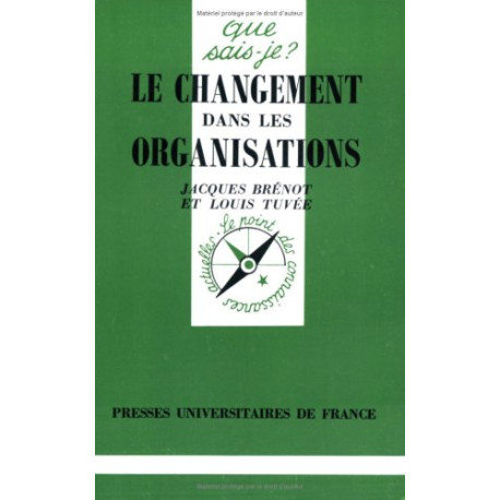 Le changement dans les organisations Le changement dans les organisations