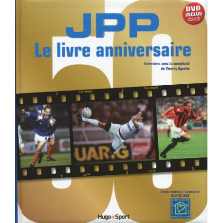 J.P.P. Le livre anniversaire J.P.P. Le livre anniversaire