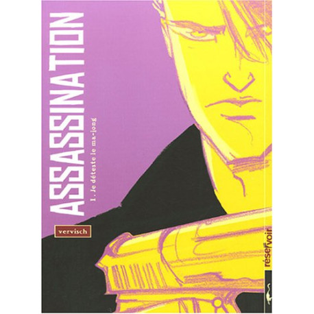 Assassination Tome 1 : Je déteste le ma-jong Assassination Tome 1 : Je déteste le ma-jong