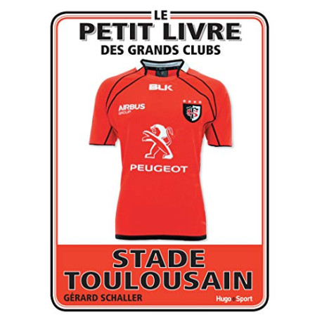 Le Petit livre du Stade Toulousain Le Petit livre du Stade Toulousain