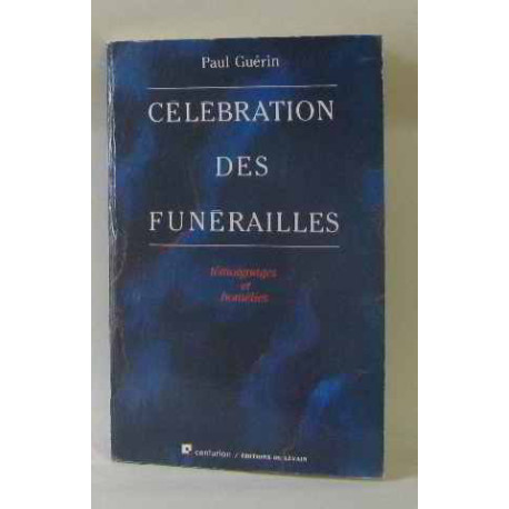 La celebration des funerailles La celebration des funerailles