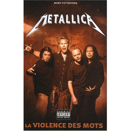Metallica : La violence des mots Metallica : La violence des mots