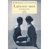 Laissez-moi ( Commentaire )