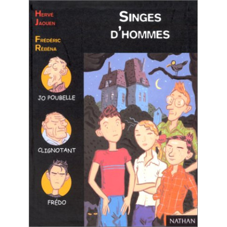 Singes d'hommes Singes d'hommes