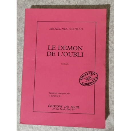 Le Démon de l'oubli (épreuves non corrigées) Le Démon de l'oubli (épreuves non corrigées)