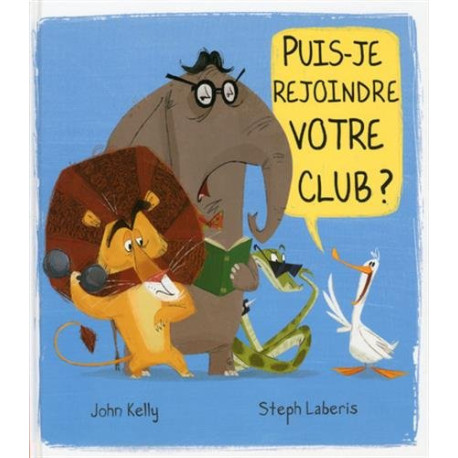Puis-je rejoindre votre club Puis-je rejoindre votre club