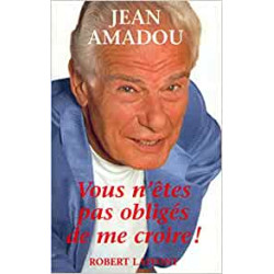 VOUS N ETES PAS OBLIGES CROIRE
