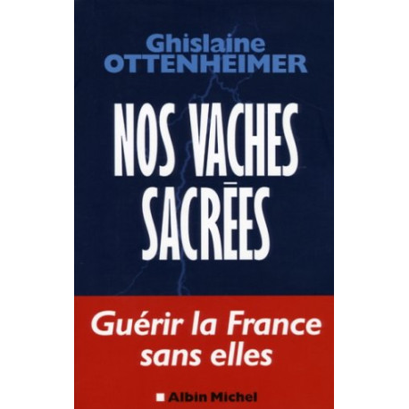 Nos vaches sacrées Nos vaches sacrées