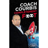 Coach Courbis complètement foot