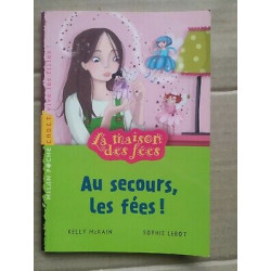 La maison des fées tome 3 Au secours les fées milan 2011