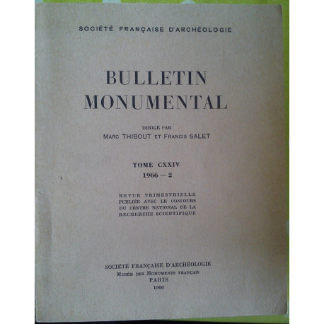 BULLETIN MONUMENTAL TOME CXXIV 1966-2 BULLETIN MONUMENTAL TOME CXXIV 1966-2