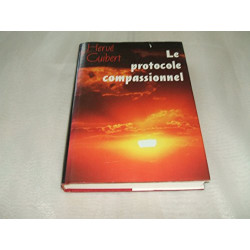 Le protocole compassionnel