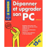 Dépanner et upgrader son PC