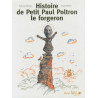 Histoire de Petit Paul Poltron le forgeron