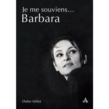 Je Me Souviens... Barbara Je Me Souviens... Barbara