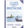 Guide Complet de la Bretagne (le)