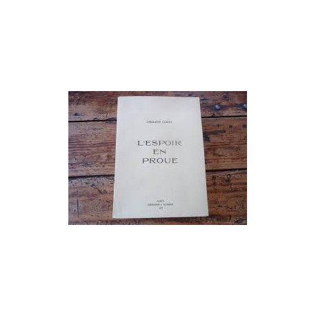 L'ESPOIR EN PROUE L'ESPOIR EN PROUE