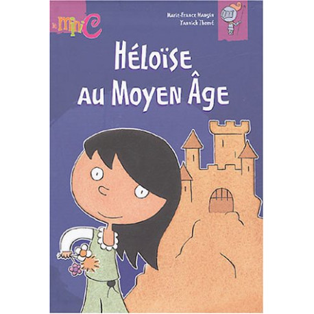 Héloïse au Moyen-Age Héloïse au Moyen-Age