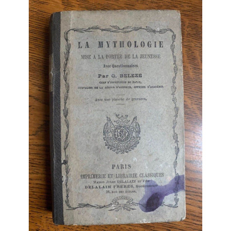g beleze La mythologie mise La portée de La jeunesse delalain