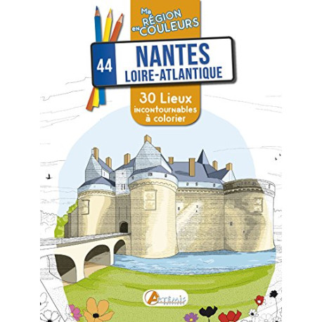 Nantes Loire-Atlantique : 30 lieux incontournables à colorier Nantes Loire-Atlantique : 30 lieux incontournables à colorier