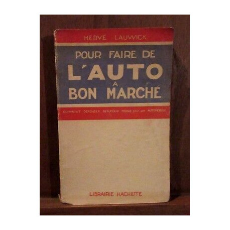 POUR FAIRE DE lauto A BON marché Hervé Lauwick