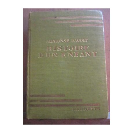 Histoire d'un enfant Hachette Bibliothèque verte