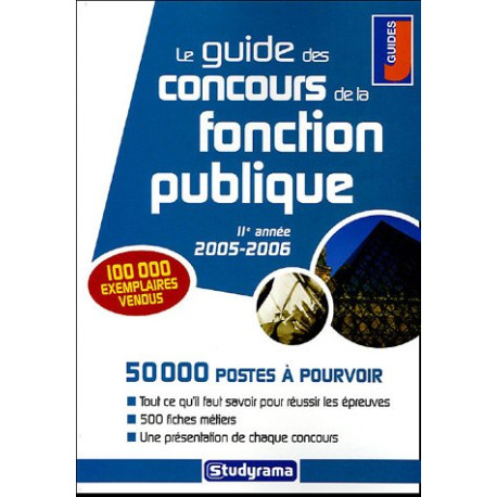Le guide des concours de la fonction publique Le guide des concours de la fonction publique