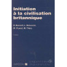 INITIATION A LA CIVILISATION BRITANNIQUE. 3ème édition