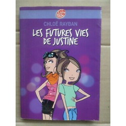 Chloë Rayban Les Futures vies de Justine