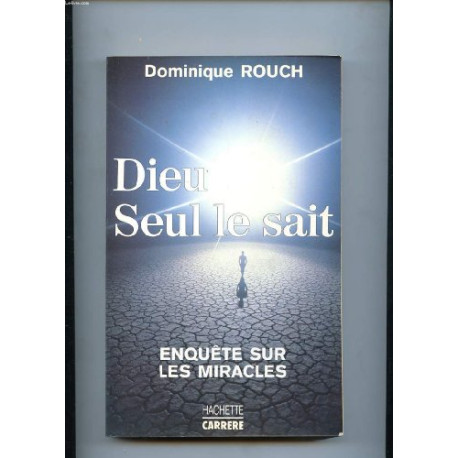Dieul Seul le sait Dieul Seul le sait