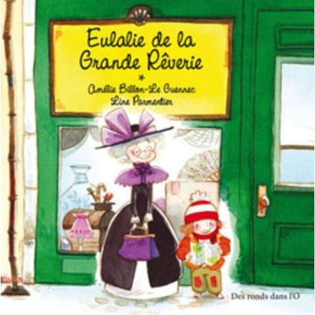 Eulalie de La Grande Rêverie Eulalie de La Grande Rêverie