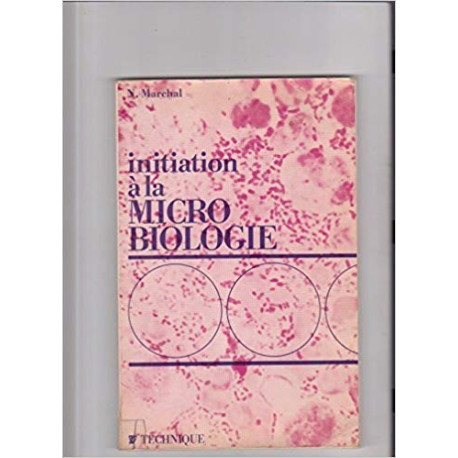 Initiation à la microbiologie Initiation à la microbiologie