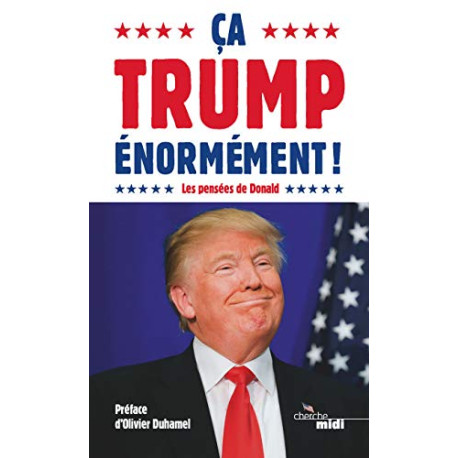 Ca Trump énormément Ca Trump énormément