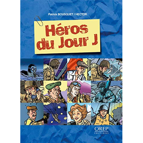 Heros du Jour J Heros du Jour J