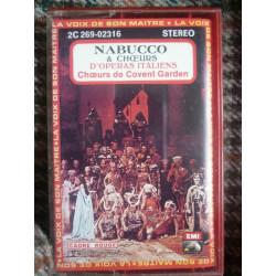 Nabucco choeurs d'opéras italiens Covent Garden Cassette Audio-K7...