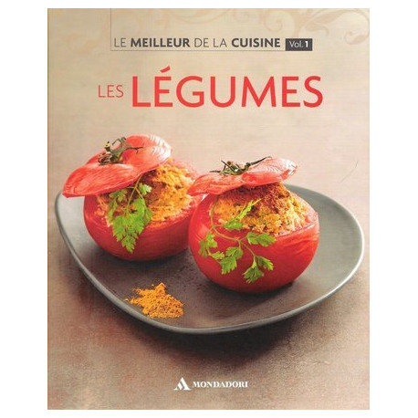 Collection le meilleur de la cuisine vol.1 / les legumes Collection le meilleur de la cuisine vol.1 / les legumes