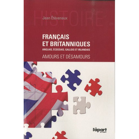 FRANCAIS et BRITANIQUES Amours et Désamours FRANCAIS et BRITANIQUES Amours et Désamours