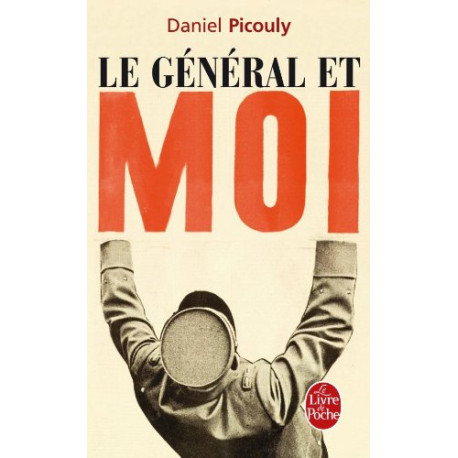 Le Général et moi Le Général et moi