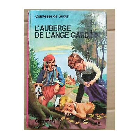 Comtesse de Ségur L'auberge de l'Ange Gardien casterman