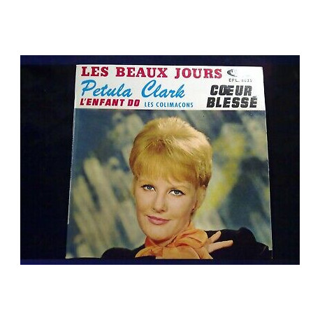 Petula Clark Les beaux jours-cœur blessé-Les colimaçons 45t Vogue... Petula Clark Les beaux jours-cœur blessé-Les colimaçons 45t Vogue...