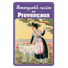 REMARQUABLE CUISINE - LES PROVENCAUX