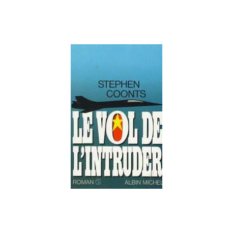 Le Vol De L'intruder Le Vol De L'intruder