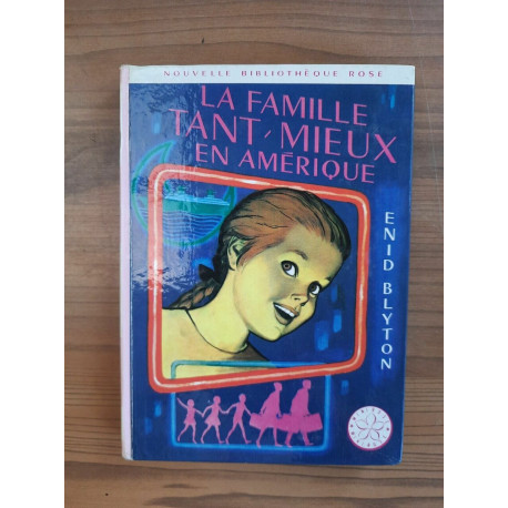 La Famille tant mieux en Amérique nouvelle Bibliothèque rose