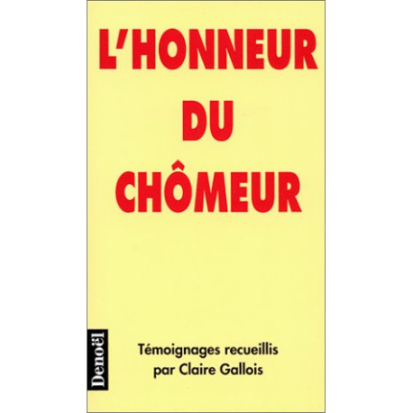 L'Honneur du chômeur L'Honneur du chômeur