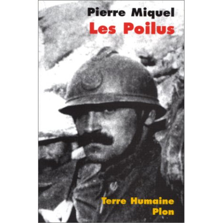 Les Poilus : la France sacrifiée Les Poilus : la France sacrifiée